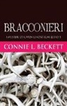 Connie L. Beckett - Bracconieri