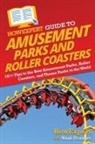 Noah Granger, Howexpert - HowExpert Guide to Amusement Parks and Roller Coasters