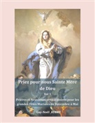 Guy-Noël Aubry - Priez pour nous sainte Mère de Dieu - Vol 1