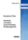 Peter Bundschuh, Kathrin Thies - Krankheit und weitere personenbedingte Kündigungsgründe