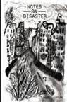 Andrew Kaplan - Notes on Disaster