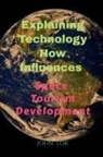 John Lok - Explaining Technology How Influences