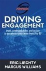 Eric Liechty, Marcus Williams - Driving Engagement
