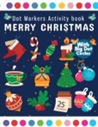 Laura Bidden - Dot Markers Activity Book Merry Christmas