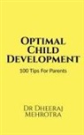 Dheeraj Mehrotra - Optimal Child Development