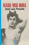 José Luis Peixoto - Nadie nos mira