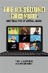 Mason Ameri, Terri Kurtzberg - The 10-Second Commute