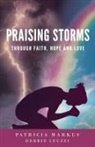 Debbie Leuzzi, Patricia Markus - Praising Storms