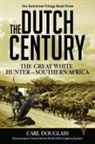 Carl Douglass - The Dutch Century