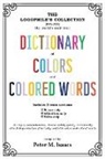Peter Isaacs - The Dictionary of Colors and Colored Words