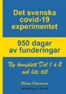 Hans Claesson - Det svenska covid-19 experimentet 950 dagar av funderingar