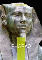 Bernd Schubert - Pharao