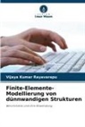 Vijaya Kumar Rayavarapu - Finite-Elemente-Modellierung von dünnwandigen Strukturen