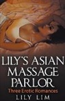 Lily Lim - Lily's Asian Massage Parlor
