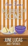 June Lucas - Aunt Fiona's 50 Shades of Scones