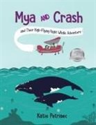 Katie Petrinec - Mya and Crash and Their High-Flying Right Whale Adventure