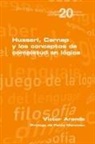 Víctor Aranda - Husserl, Carnap y los conceptos de completud en lógica