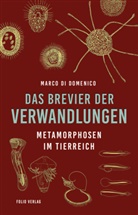 Marco Di Domenico, Marco Di Domenico, Christine Ammann - Das Brevier der Verwandlungen