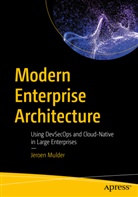 Jeroen Mulder - Modern Enterprise Architecture