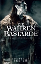 Jonathan French - Die Wahren Bastarde