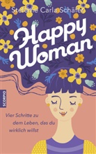 Stefanie Carla Schäfer - Happy Woman