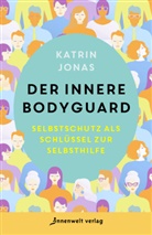 Katrin Jonas - Der innere Bodyguard