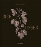 Mareike Hasenbeck - Bier Unser