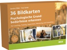Sandra Diller, Eva Jonas - 36 Bildkarten Psychologische Grundbedürfnisse erkennen