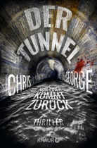 Chris McGeorge - Der Tunnel - Nur einer kommt zurück