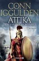 Conn Iggulden - Attika. Die Verteidiger Athens
