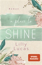 Lilly Lucas - A Place to Shine