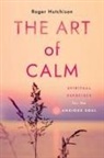 Roger Hutchison - The Art of Calm