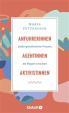 Maria Pettersson - Anführerinnen, Agentinnen, Aktivistinnen