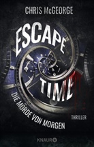 Chris McGeorge - Escape Time - Die Morde von morgen