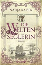 Nadja Raiser - Die Weltenseglerin