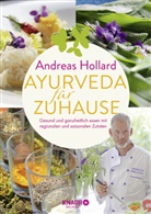 Andreas Hollard - Ayurveda für zuhause