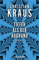 Christian Kraus - Tiefer als der Abgrund