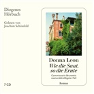 Donna Leon, Joachim Schönfeld - Wie die Saat, so die Ernte, 7 Audio-CD (Audio book)