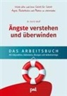 Dr. Janina Kempkes, Doris Wolf, Doris (Dr.) Wolf, Dr. Doris Wolf - Ängste verstehen und überwinden - das Arbeitsbuch