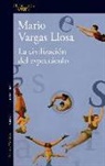 Mario Vargas Llosa - La civilización del espectáculo