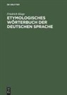 Friedrich Kluge, PLUS VENDU PAR OPHRY, Elmar Seebold - ETYMOLOGISCHES WORTERBUCH