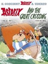 René Goscinny, Goscinny Rene, Albert Uderzo, Albert Uderzo, Uderzo Albert - Asterix and the Great Crossing