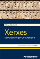 Hilmar Klinkott, Hilmar (Prof. Dr.) Klinkott, Ralf Behrwald, Kaja Harter-Uibopuu, Hilmar Klinkott, Hil Klinkott (Prof. Dr.) u a... - Xerxes