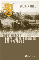 Wilhelm Tieke - Das finnische Freiwilligen-Bataillon der Waffen-SS