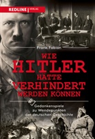 Frank Fabian - Wie Hitler hätte verhindert werden können