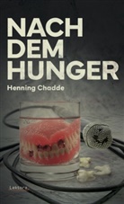 Henning Chadde - Nach dem Hunger