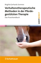 Brigitte Gerhards-Sommer - Verhaltenstherapeutische Methoden in der Pferdegestützten Therapie (griffbereit)