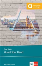 Sue Divin - Guard Your Heart