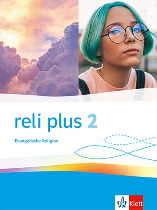reli plus 2. Allgemeine Ausgabe - Schulbuch Klasse 7/8
