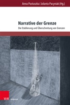 Jolanta Pacyniak, Anna Pastuszka, Pacyniak, Jolanta Pacyniak, Anna Pastuszka - Narrative der Grenze